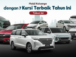 Mobil Keluarga dengan 7 Kursi Terbaik Tahun Ini