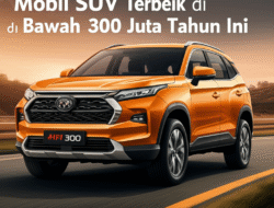 Mobil SUV Terbaik di Bawah 300 Juta Tahun Ini