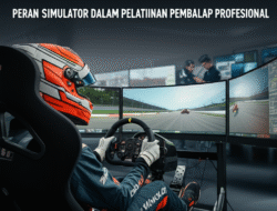 Peran Simulator dalam Pelatihan Pembalap Profesional