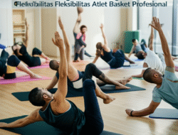 Peran Yoga dalam Meningkatkan Fleksibilitas Atlet Basket Profesional