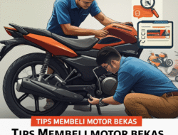Tips Membeli Motor Bekas agar Tidak Menyesal