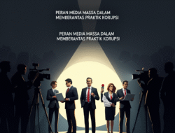Peran Media Massa dalam Memberantas Praktik Korupsi